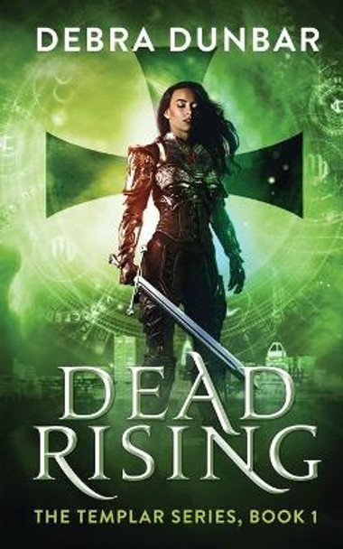 Dead Rising by Debra Dunbar 9781952216077