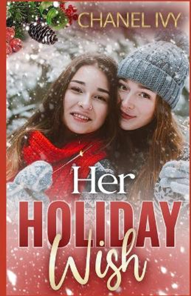 Her Holiday Wish by Chanel Ivy 9781656177445