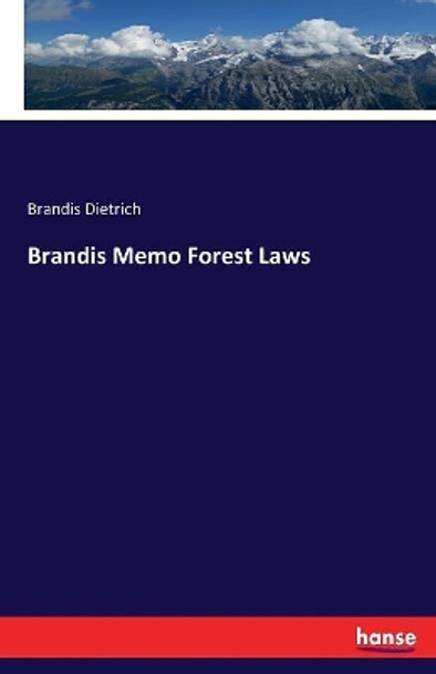 Brandis Memo Forest Laws by Brandis Dietrich 9783337232009