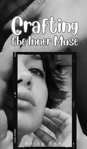 Crafting the Inner Muse by Daisy Dewi 9789916395196