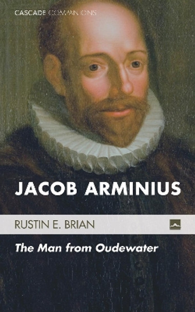 Jacob Arminius by Rustin E Brian 9781498219761