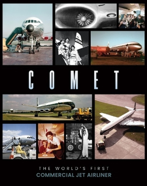 Comet: The World's First Commercial Jet Airliner by Bruce Hales-Dutton 9781915343567