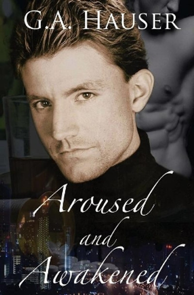 Aroused and Awakened by Adrienne Wilder 9781499549768