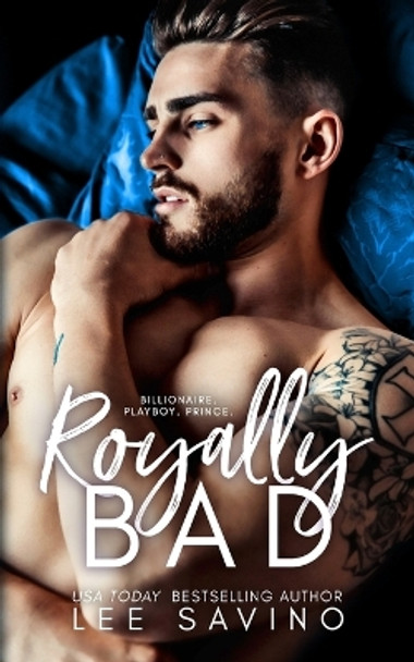 Royally Bad by Lee Savino 9781648470370