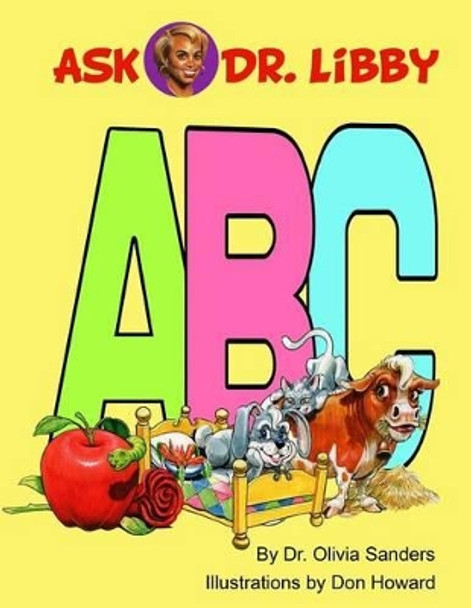 Ask Dr. Libby: ABCs by Don Howard 9781945019005