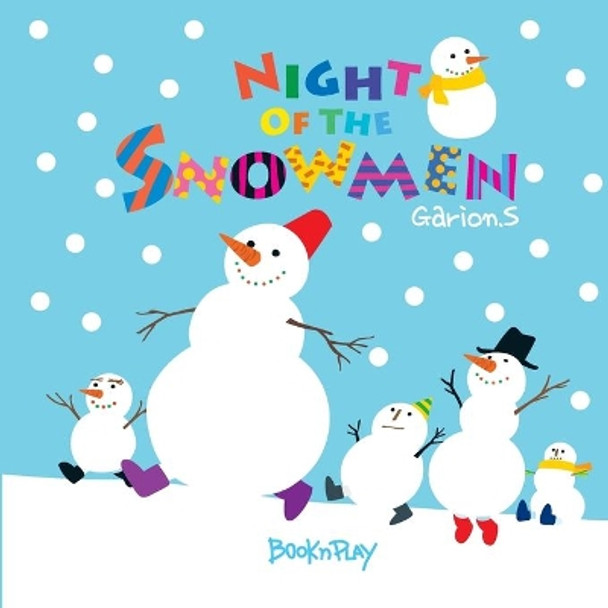 Night of the snowmen by Garion S 9798579344939