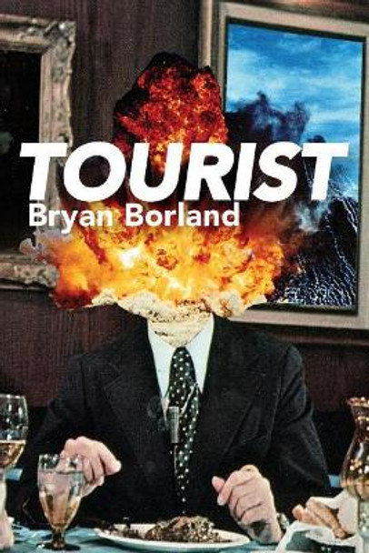 Tourist by Bryan Borland 9781943977499
