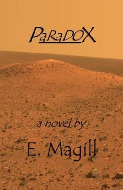 Paradox by E Magill 9781503219786