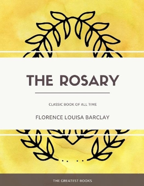 The Rosary by Florence L Barclay 9781973854500