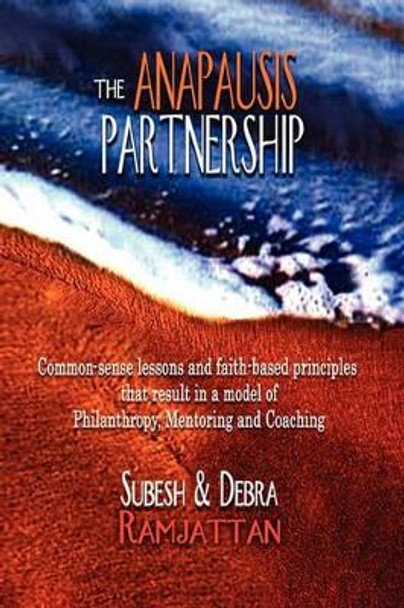 The Anapausis Partnership by Subesh Ramjattan 9781935434498