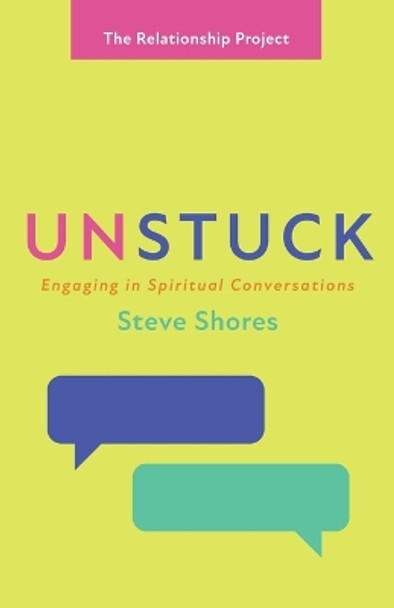 Unstuck by Steve Shores 9781666790535