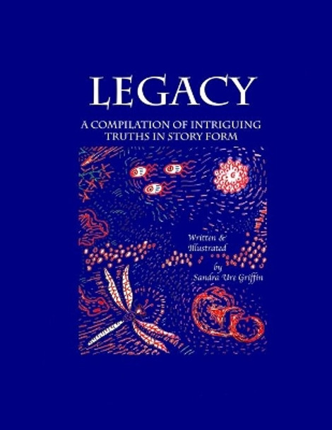 Legacy by Sandra Ure Griffin 9781716659584