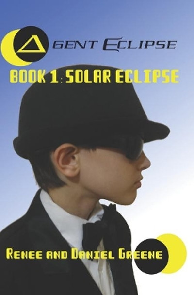 Solar Eclipse by Daniel Greene 9781981812165