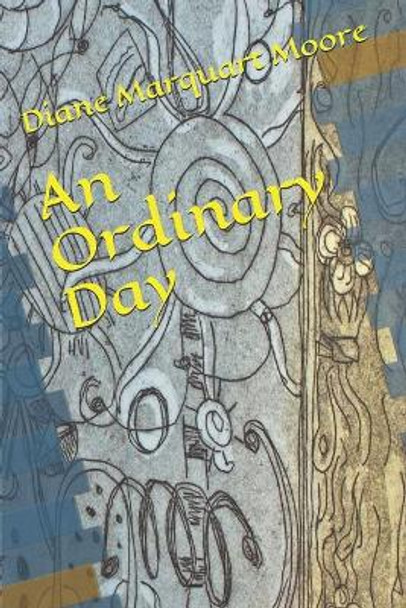 An Ordinary Day by Victoria I Sullivan 9781734680201