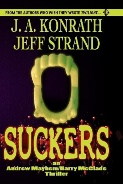 Suckers by Jeff Strand 9798617702356