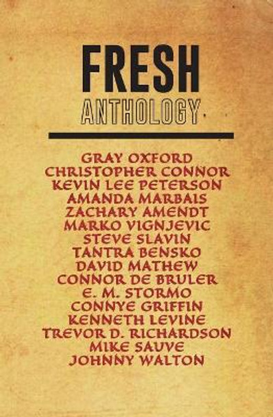 Fresh Anthology by Gray Oxford 9781940233451