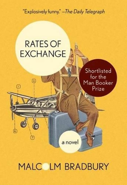 Rates of Exchange by Malcolm Bradbury 9781504003032