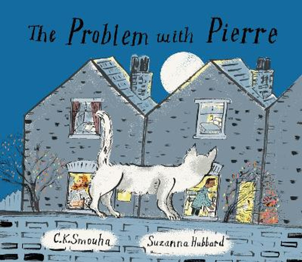 The Problem with Pierre by C K Smouha