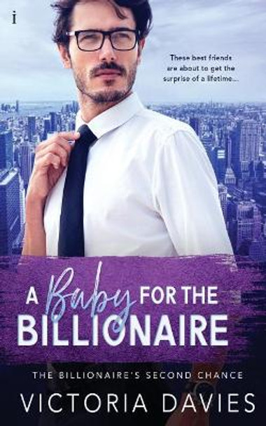 A Baby for the Billionaire by Victoria Davies 9781984266682