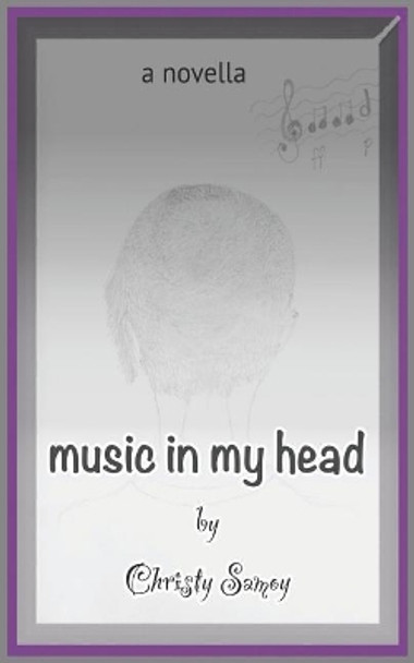 Music in My Head by Christy Samoy 9781730892745