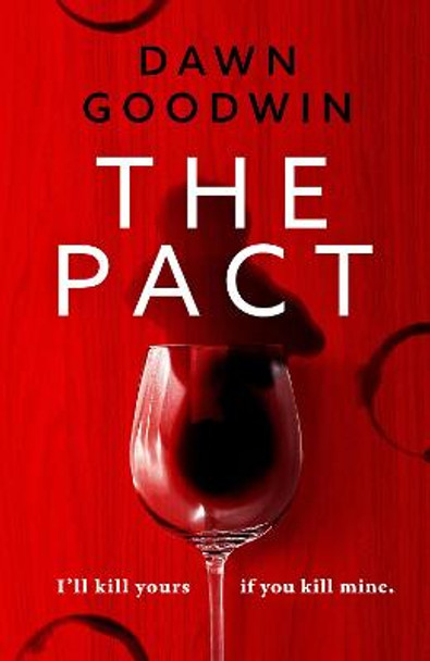 The Pact by Dawn Goodwin