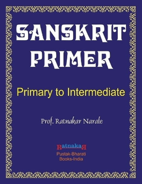 Sanskrit Primer by Ratnakar Narale 9781897416556