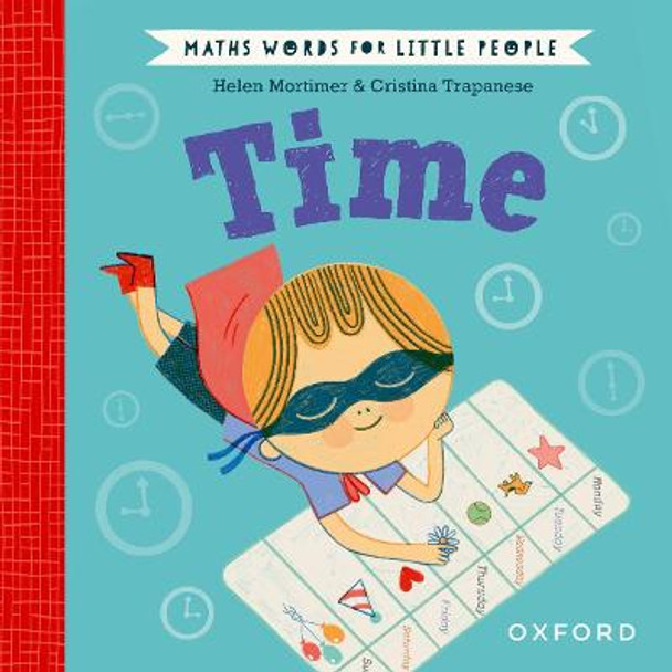 Maths Words for Little People: Time by Helen Mortimer