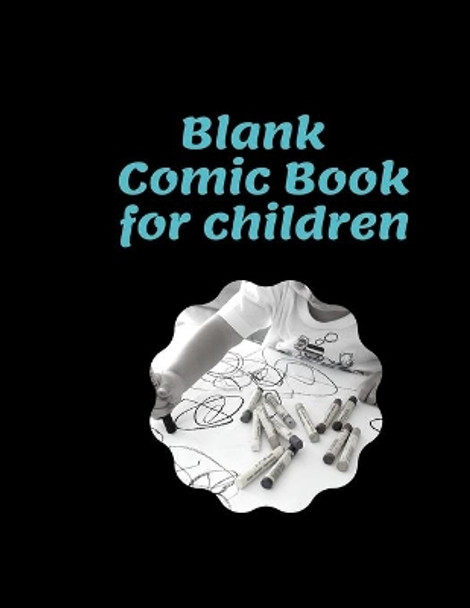 Blank Comic Book for Children by Mobolaji Afeez 9798642178034