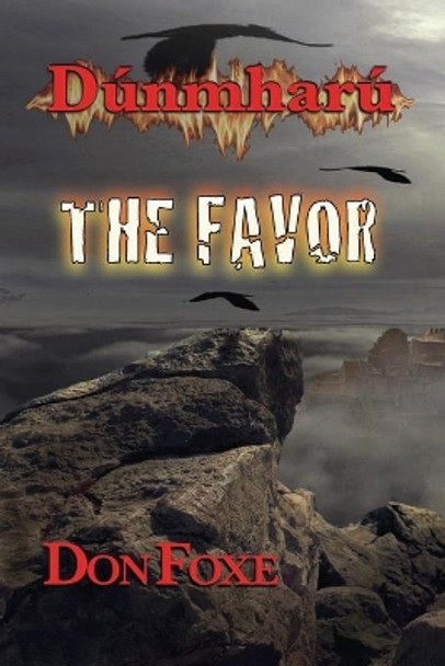 Dunmharu. The Favor by Don Foxe 9781732103627