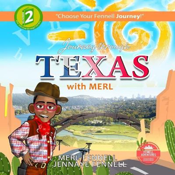 Journey through Texas with Merl by Jennaye Fennell 9781732479678