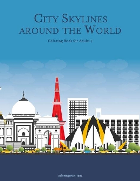 City Skylines around the World Coloring Book for Adults 7 by Nick Snels 9798652949266