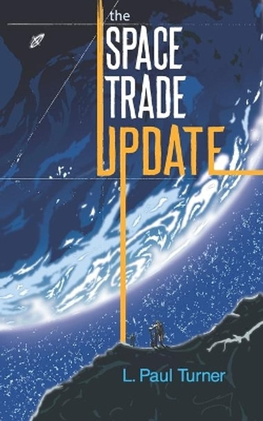 The Space Trade Update by Adrienne Ellis 9781723716973