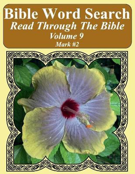 Bible Word Search Read Through The Bible Volume 9: Mark #2 Extra Large Print by T W Pope 9781986127974