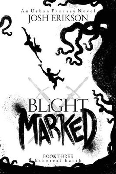 Blight Marked by Josh Erikson 9781658117753