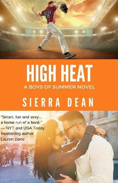 High Heat by Sierra Dean 9781986010979