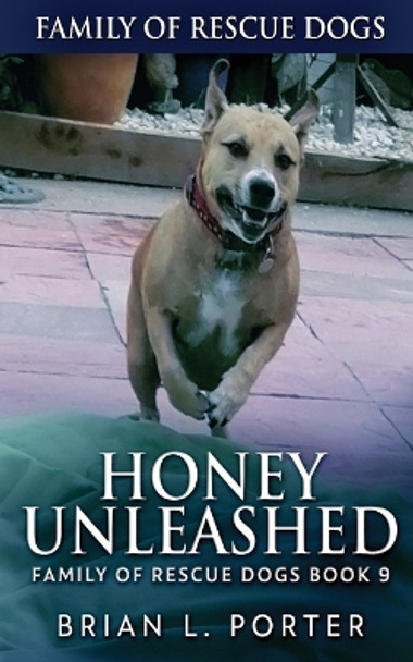 Honey Unleashed by Brian L Porter 9784824186706