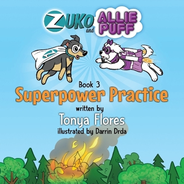 Superpower Practice by Tonya Flores 9798353895367