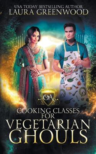 Cooking Classes For Vegetarian Ghouls by Laura Greenwood 9798215529584