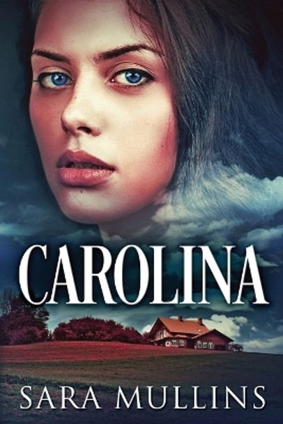 Carolina: Large Print Edition by Sara Mullins 9784867471883