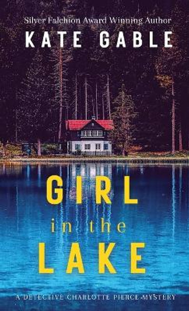 Girl in the Lake by Kate Gable 9781632253279