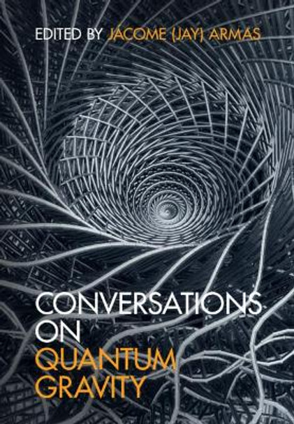 Conversations on Quantum Gravity by Jacome (Jay) Armas