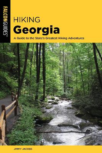 Hiking Georgia by Jimmy Jacobs 9781493051519