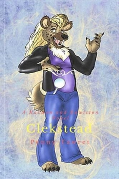 Clekstead by Penny E Tawret 9781534942813