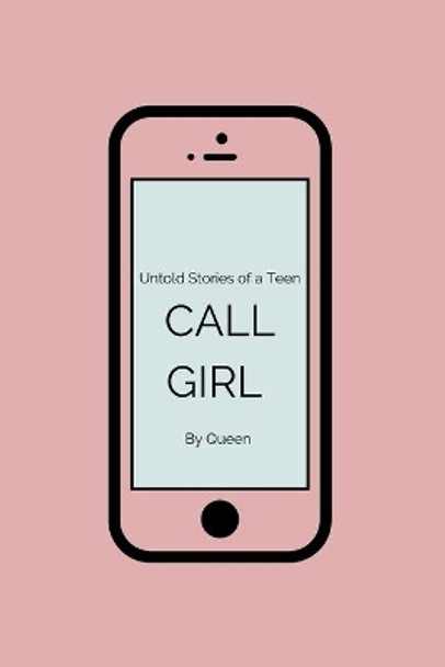 Call Girl by Queen 9798710699867