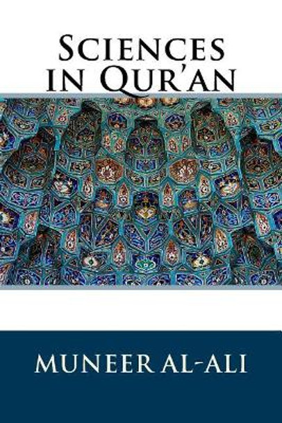 Sciences in Qur'an by Muneer Al-Ali 9781987759778