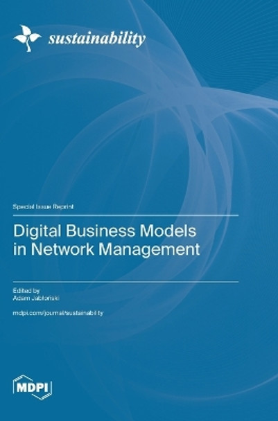 Digital Business Models in Network Management by Adam Jablo&#324;ski 9783036588001