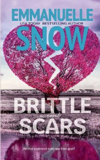 Brittle Scars by Emmanuelle Snow 9781990429682