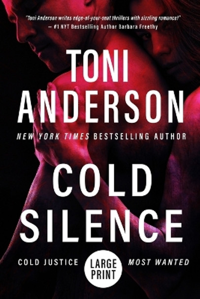 Cold Silence: Large Print by Toni Anderson 9781990721212