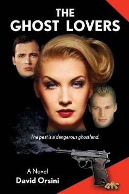 The Ghost Lovers by David Orsini 9781943691043