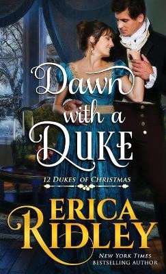 Dawn with a Duke by Erica Ridley 9781943794737